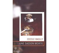 Une Saison Morte