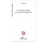 Une Saison Parfaite Sous L'aile Du Capricorne