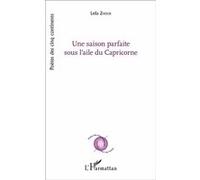 Une Saison Parfaite Sous L'aile Du Capricorne