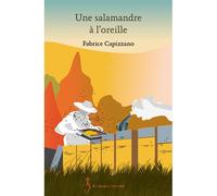 Une salamandre à l'oreille - Fabrice Capizzano - Au diable vauvert - broché - Roman