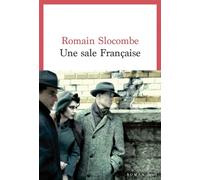 Une sale Française - Romain Slocombe - Seuil - broché - Roman