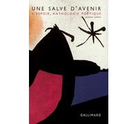 Une salve d'avenir: L'espoir, anthologie poétique