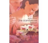 Une scandaleuse liaison