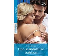 Une scandaleuse trahison