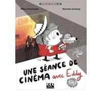 UNE SEANCE DE CINEMA AVEC EDDY
