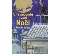 Une Seconde Avant Noël