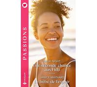 Une seconde chance aux Fidji - Le bébé de l'espoir - Nicki Night - Harlequin - Poche - Roman