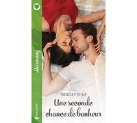 Une seconde chance de bonheur: Nouvelle collection de romance pour l'été