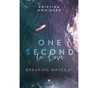 Une seconde d'amour Breaking Waves #1 - Kristina Moninger (Buch auf Polnisch)