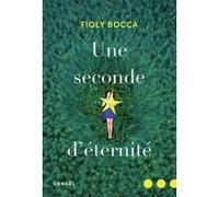 Fioly Bocca – Une seconde d'éternité – Traduction Anaïs Bouteille-Bokobza – Éditions Denoël