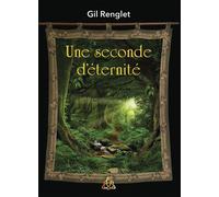 Une seconde d'éternité - Gil Renglet - Bookelis - broché - Roman
