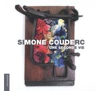 Simone Couderc : Une seconde vie