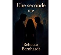 Une seconde vie