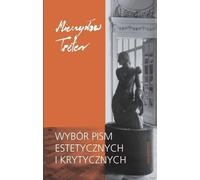 Une sélection d'écrits esthétiques et critiques - Mieczysław Treter (Literatur : Essays auf Polnisch)