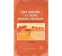 Une semaine à l'UCPA : manuel pratique