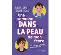 Une Semaine Dans La Peau De Mon Frère