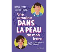 Une semaine dans la peau de mon frère