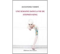 Une semaine dans la vie de Stephen King