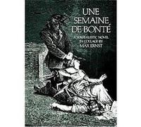 Une Semaine De Bonte Max Ernst (Auteur)