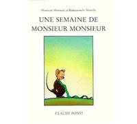 Une semaine de monsieur Monsieur
