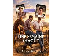 Une semaine en août: Slow burn • Opposés qui s'attirent • Sacrifice • Famille choisie • Amour interdit • Loyauté
