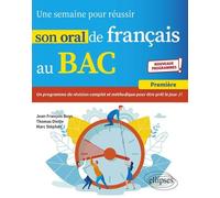 Une Semaine Pour Réussir Son Oral De Français Au Bac 1re - Edition 2021