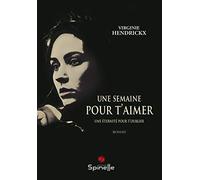 Une semaine pour t’aimer