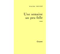 Une semaine un peu folle