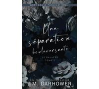 Une séparation bouleversante