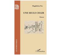 Une Seule Chair