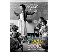 Une Si Belle École - Nous L'avons Tant Aimée