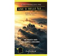 Une si belle île… - Jean-François Pré - Lajouanie - Poche - Roman