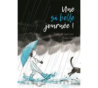 Une si belle journée