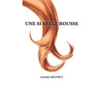 Une si Belle rousse