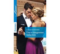 Une si dangereuse séduction