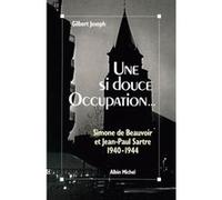 Une si douce Occupation Gilbert Joseph (Auteur)