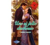 UNE SI JOLIE DUCHESSE