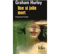 Une si jolie mort: Une enquête de l'inspecteur Faraday
