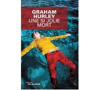 Une si jolie mort - Graham Hurley - Le Masque - Poche - Roman