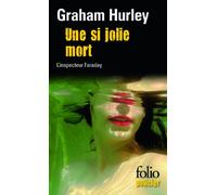 Une si jolie mort: Une enquête de l'inspecteur Faraday