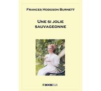 Une si jolie sauvageonne