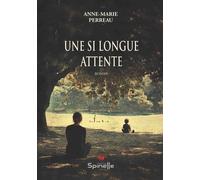 Une si longue attente