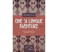Une Si Longue Aventure