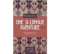 Une si longue aventure. Roman - Mamadou Kasse - L'harmattan - broché - Roman