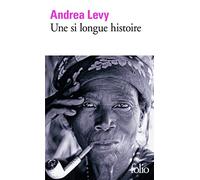 Une si longue histoire