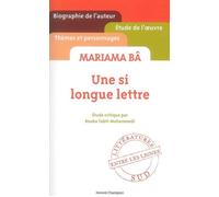 Une si longue lettre de Mariama Bâ Biographie de l'auteur, Etude de l'œuvre, Thèmes et personnages - Bouba Mohammedi Tabti - Honore Champion Eds - broché - Scolaire / Universitaire