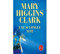 Une si longue nuit - All through the night - Mary Higgins Clark - Lgf - Poche - Roman