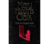 Une si longue nuit Anne Damour (Traduction), Mary Higgins Clark (Auteur)