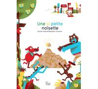 Une si petite noisette - Sylvain Alzial - Fourmis Rouges - broché - Album jeunesse dès 3 ans