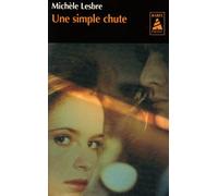 Michèle Lesbre – Une simple chute – Poche – Actes Sud